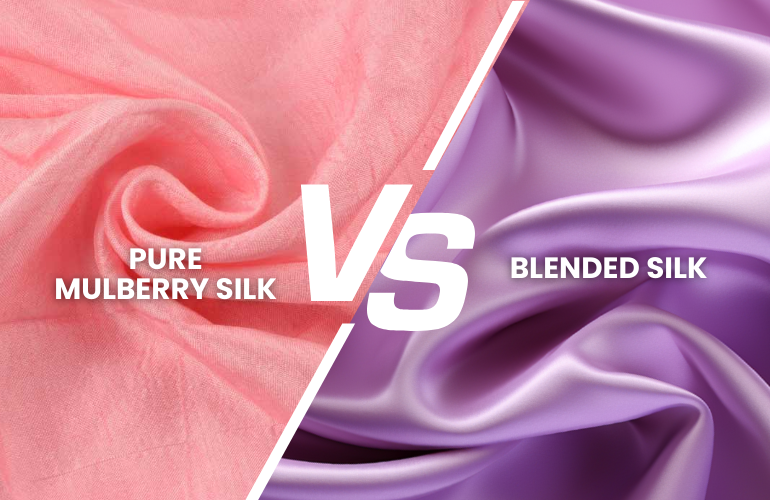 Pure Mulberry Silk vs. Blended Silk: The Difference